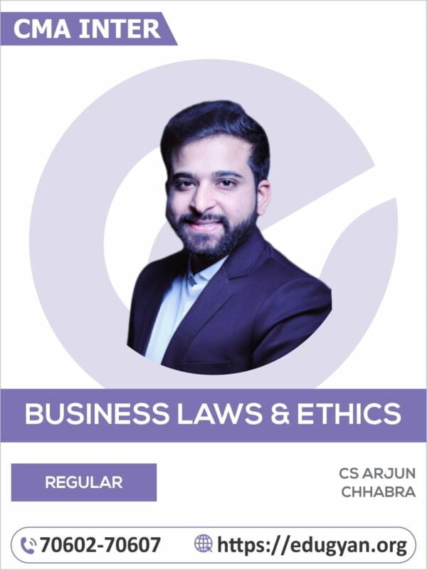 CMA Inter Business Laws & Ethics By CS LLM Arjun Chhabra