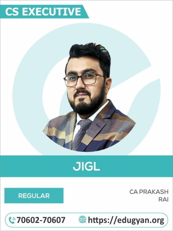 CS Executive Jurisprudence & Interpretation Of General Laws (JIGL) By CA Prakash Rai