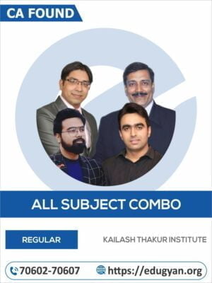 CA Foundation All Subject Combo By Kailash Thakur Institute (New Syllabus)