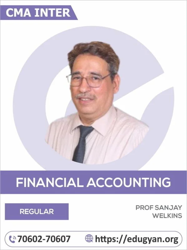 CMA Inter Financial Accounting By Prof. Sanjay Welkins (2022 Syllabus)
