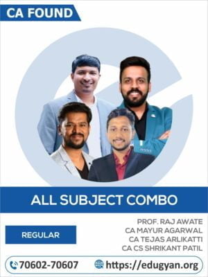 CA Foundation All Subject Combo By Prof. Raj Awate, CA Mayur Agarwal, CA Tejas Arlikatti & CA CS Shrikant Patil (New Syllabus)