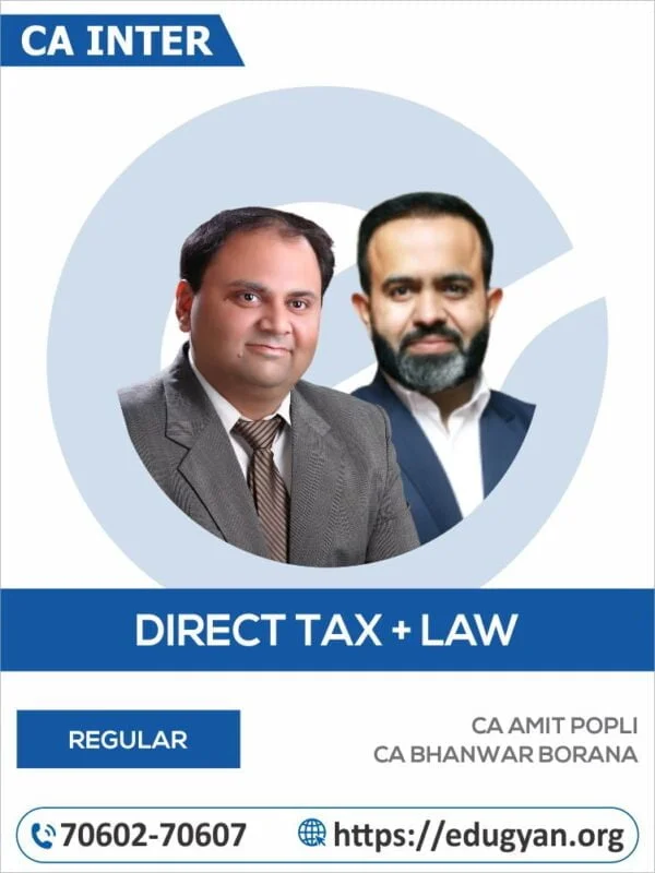 CA Inter Direct Tax & Corporate And Other Laws By CA Amit Popli & CA Bhanwar Borana