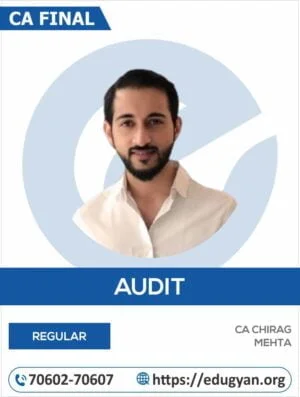 CA Final Audit Regular Batch By CA Chirag Mehta (New Syllabus)