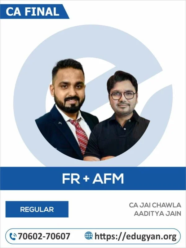 CA Final FR & AFM Combo By CA Jai Chawla & CA Aaditya Jain (New Syllabus)