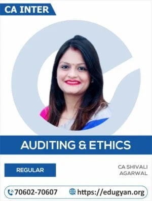 CA Inter Audit & Ethics By CA Shivali Aggarwal (New Syllabus)