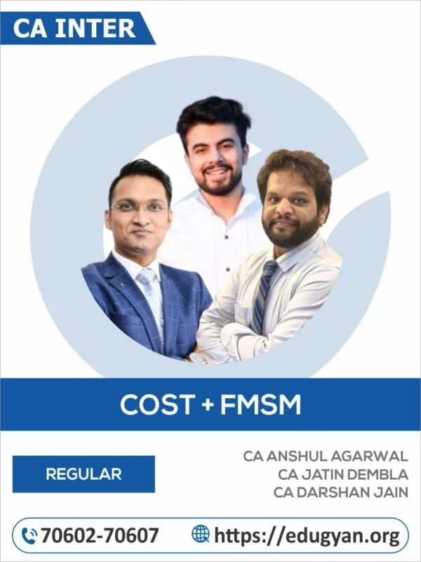 CA Inter Costing & FM-SM Group-II Combo By CA Anshul Agarwal, CA Jatin Dembla & CA Darshan Jain (New Syllabus)