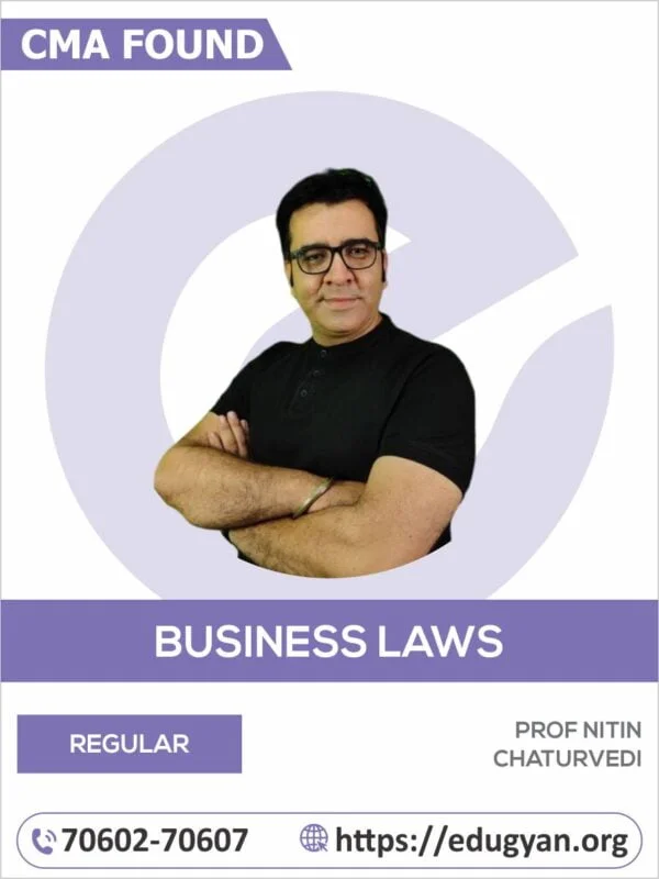 CMA Foundation Business Laws By Prof Nitin Chaturvedi