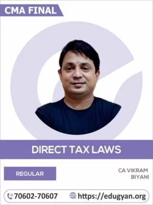CMA Final Direct Tax Laws (DT) By CA Vikram Biyani (2022 Syllabus)