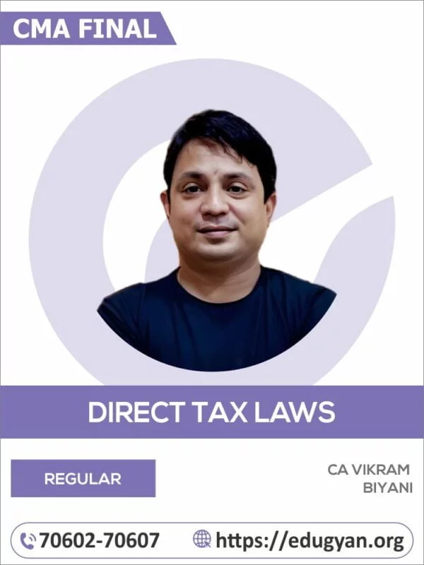 CMA Final Direct Tax Laws (DT) By CA Vikram Biyani (2022 Syllabus)