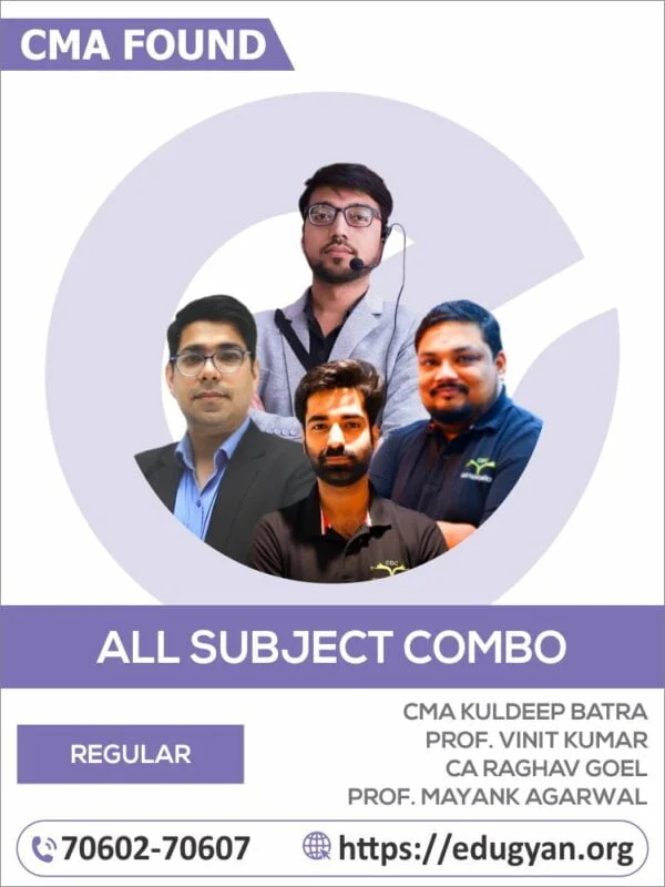 CMA Foundation All Subjects Combo By CMA Kuldeep Batra, Prof. Vinit Kumar, CA Raghav Goel & Prof. Mayank Agarwal (2022 Syllabus)