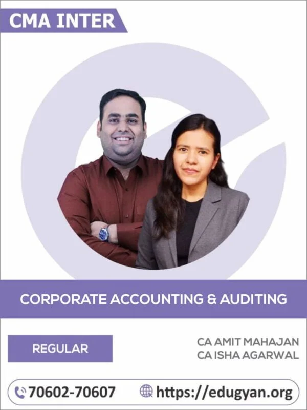 CMA Inter Corporate Accounting & Auditing By CA Avinash Sancheti & CA Isha Agarwal (2022 Syllabus)