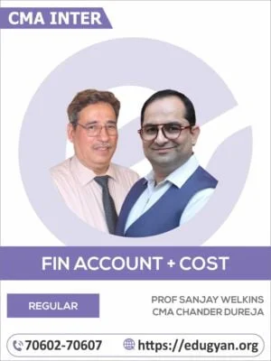 CMA Inter Group-I Financial Accounting & Cost Accounting Combo By Prof Sanjay Welkins & CMA Chander Dureja (2022 Syllabus)