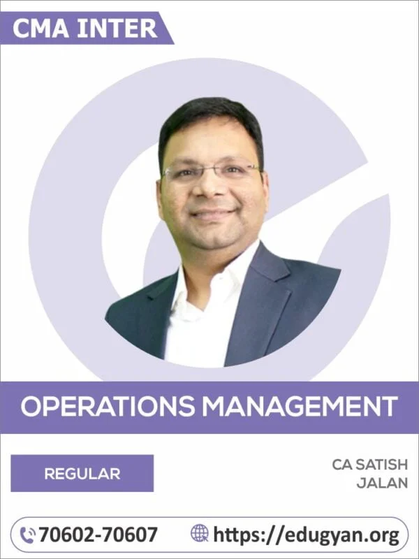CMA Inter Operation Management (OM) By CA Satish Jalan