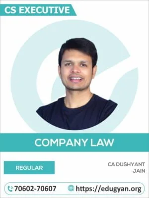 CS Executive Company Law & Practice By CS Dushyant Jain (2022 Syllabus)