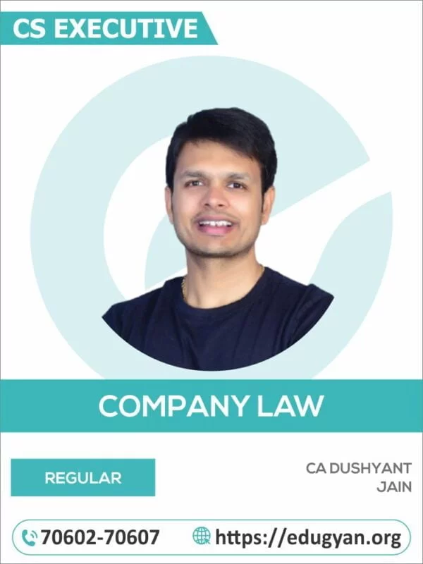 CS Executive Company Law & Practice By CS Dushyant Jain (2022 Syllabus)