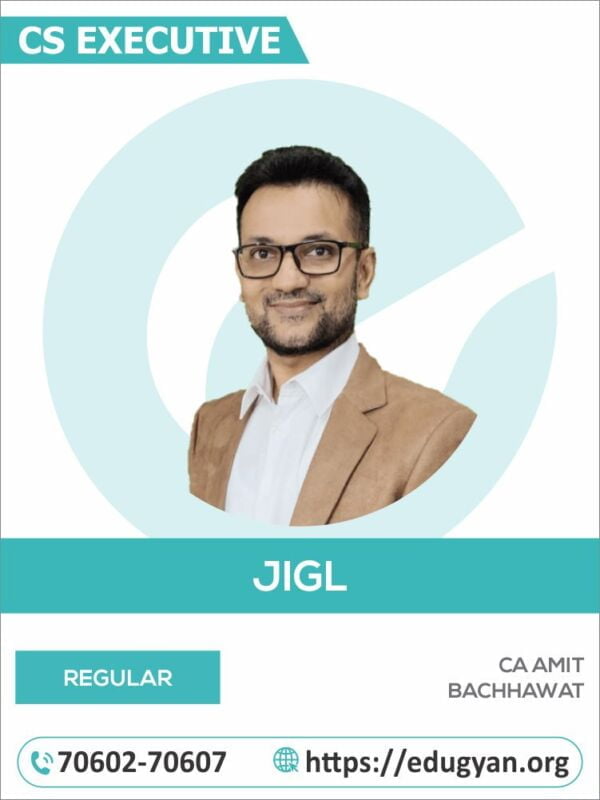 CS Executive Jurisprudence, Interpretation & Gen Laws (JIGL) By CA Amit Bachhawat
