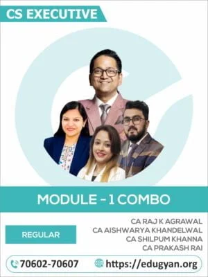CS Executive Module- I Combo By CA Raj K Agrawal, CA Aishwarya Khandelwal Kapoor, CA Shilpum Khanna & CA Prakash Rai
