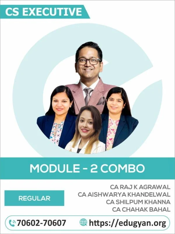 CS Executive Module- II All Subjects Combo By CA Raj K Agrawal, CA Aishwarya Khandelwal Kapoor, CA Shilpum Khanna & CA Chahak Bahal (2022 Syllabus)