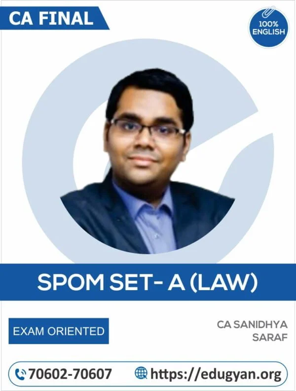 CA Final Corporate & Economic Law Self- Paced Module Fastrack By CA Sanidhya Saraf (New Syllabus)