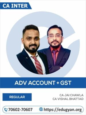 CA Inter Adv Accounts & GST Combo By CA Jai Chawla & CA Vishal Bhattad