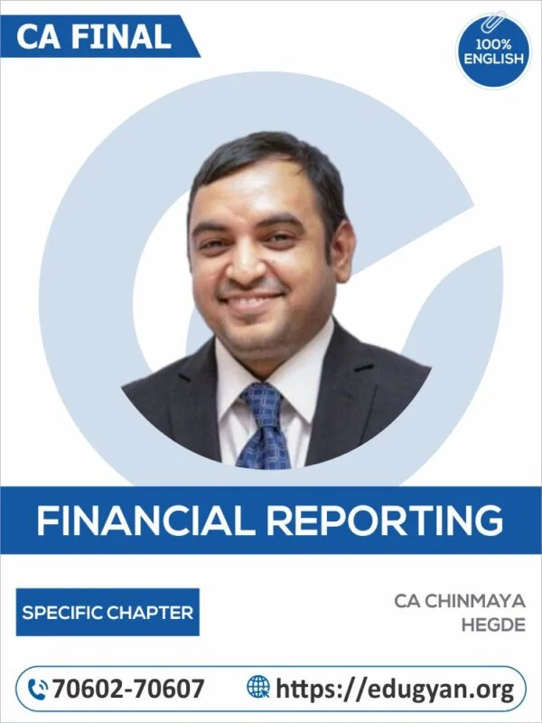 CA Final Financial Reporting (FR) Specific Chapter Pack By CA Chinmaya Hegde (English) (New Syllabus)