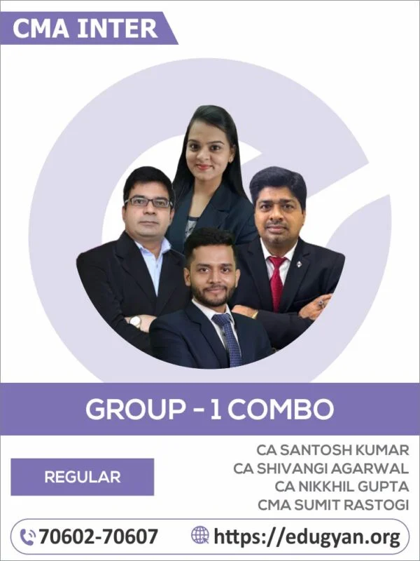 CMA Inter Group I All Subject Combo By CA Santosh Kumar, CA Shivangi Agarwal, CA Nikkhil Gupta & CMA Sumit Rastogi (2022 Syllabus)