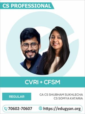 CS Professional CRVI & CFSM Combo By CA Shubham Sukhlecha & CS Somya Kataria (New Syllabus)