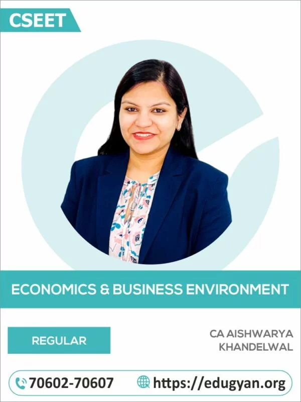 CSEET Economics & Business Environment By CA Aishwarya Khandelwal