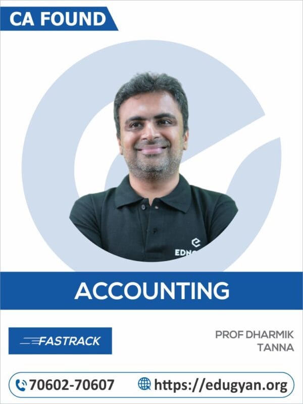 CA Foundation Principles & Practice of Accounting Fast Track By Prof Dharmik Tanna (New Syllabus)
