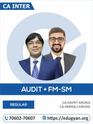 CA Inter Audit & FM-SM Combo By CA Namit Arora & CA Neeraj Arora (New Syllabus)