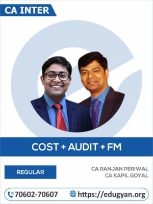CA Inter Cost, Audit & FM Combo By CA Ranjan Periwal & CA Kapil Goyal (For May/Sep 2025 & Onwards)