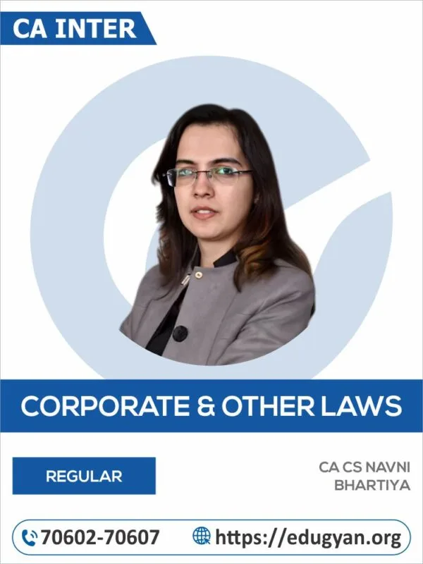 CA Inter Law By CA CS Navni Bhartiya (For May/Sep 2025 & Onwards)