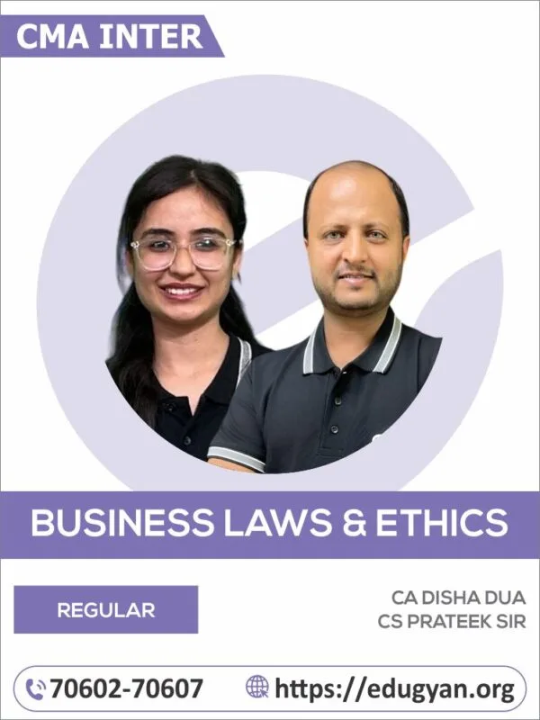 CMA Inter Business Law & Ethics By Disha Dua & CS Prateek Sir (2022 Syllabus)