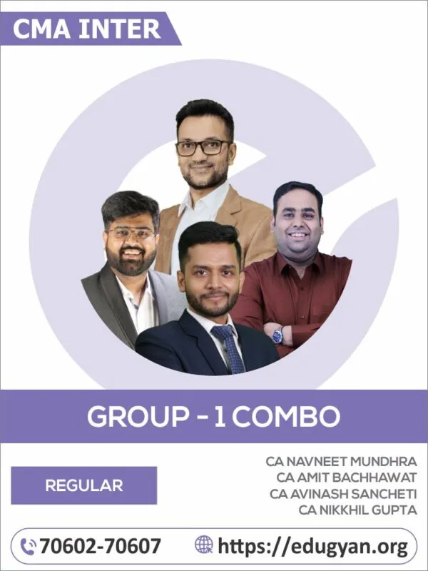 CMA Inter Group I All Subject Combo By CA Navneet Mundhra, CA Amit Bachhawat, CA Avinash Sancheti & CA Nikkhil Gupta (2022 Syllabus)