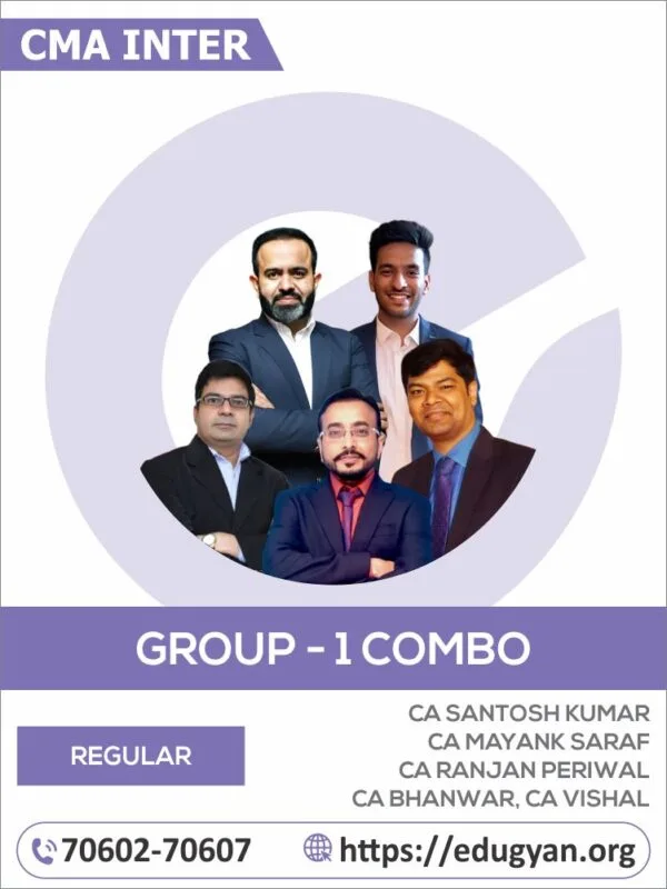CMA Inter Group- I All Subject Combo By CA Santosh Kumar, CA Mayank Saraf, CA Ranjan Periwal, CA Bhanwar Borana & CA Vishal Bhattad (For June/Dec 2025 & Onwards)