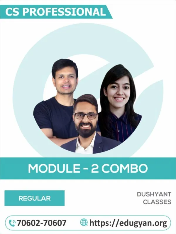 CS Professional Module- II By Dushyant Jain Classes (New Syllabus)