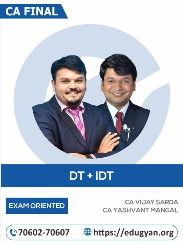 CA Final DT & IDT Exam Oriented Combo By CA Vijay Sarda & CA Yashvant Mangal (For May/Nov 2025 & Onwards)