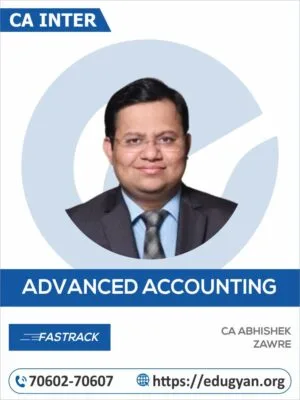 CA Inter Advance Accounts Fast Track By CA Abhishek Zaware (For May/Sep 2025 & Onwards)