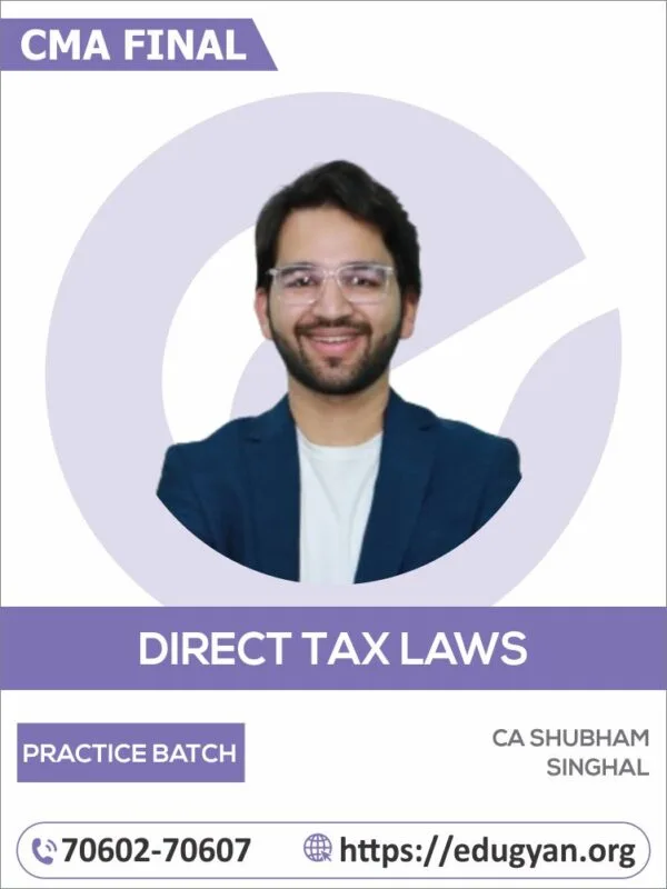 CMA Final DT Practice Batch By CA Shubham Singhal (New Syllabus)
