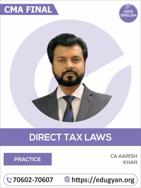 CMA Final Direct Taxation (DT) Practical Question Batch By CA Aarish Khan (English) (For June/Dec 2025 & Onwards)