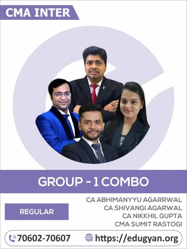 CMA Inter Group- I All Subject Combo By CA Abhimanyyu Agarrwal, CA Shivangi Agarwal, CA Nikkhil Gupta & CMA Sumit Rastogi (2022 Syllabus)
