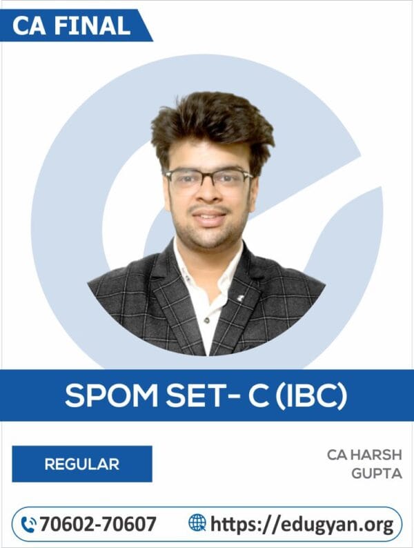 CA Final SPOM Set C (Insolvency & Bankruptcy Code) By CA Harsh Gupta (For Nov 2025 & Onwards)