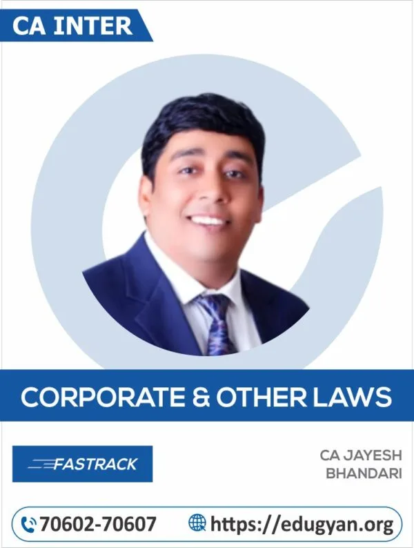 CA Inter Corporate & Other Law Fast Track By Adv Jayesh Bhandari (For Sept 2025/Jan 2026 & Onwards)