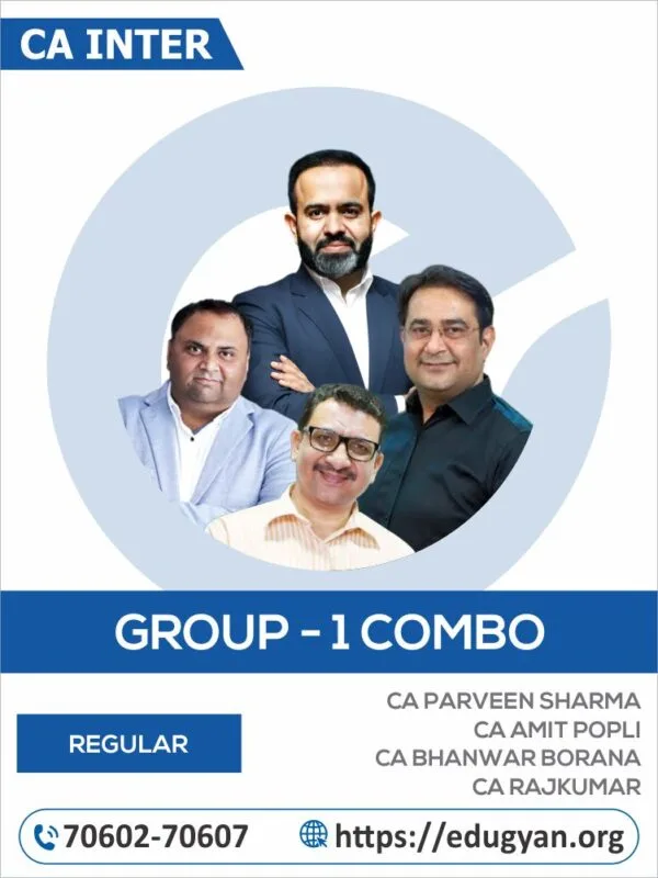 CA Inter Group- I All Subject Combo By CA Parveen Sharma, CA Amit Popli, CA Bhanwar Borana & CA Rajkumar (For Jan 2026 & Onwards)
