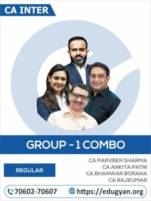 CA Inter Group- I All Subject Combo By CA Parveen Sharma, CA Ankita Patni, CA Bhanwar Borana & CA Rajkumar (For Jan 2026 & Onwards)