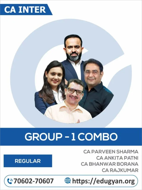 CA Inter Group- I All Subject Combo By CA Parveen Sharma, CA Ankita Patni, CA Bhanwar Borana & CA Rajkumar (For Jan 2026 & Onwards)