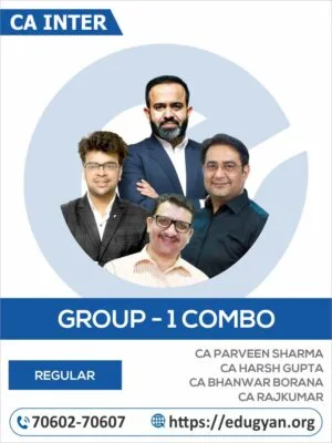 CA Inter Group- I All Subject Combo By CA Parveen Sharma, CA Harsh Gupta, CA Bhanwar Borana & CA Rajkumar (For Jan 2026 & Onwards)